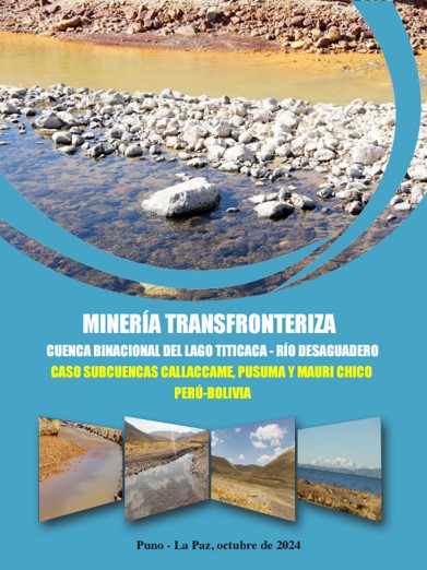 Informe de Investigación: alerta la amenaza de la Minería Transfronteriza en el Sistema TDPS
